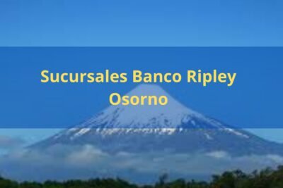 Sucursales Banco Ripley Osorno