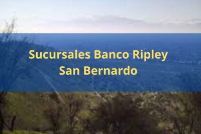 Sucursales Banco Ripley San Bernardo