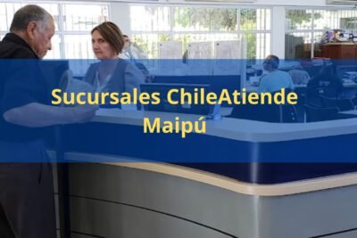 Sucursales ChileAtiende Maipú