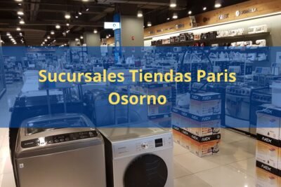 Sucursales Tiendas Paris Osorno