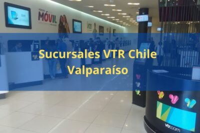 Sucursales VTR Chile Valparaíso